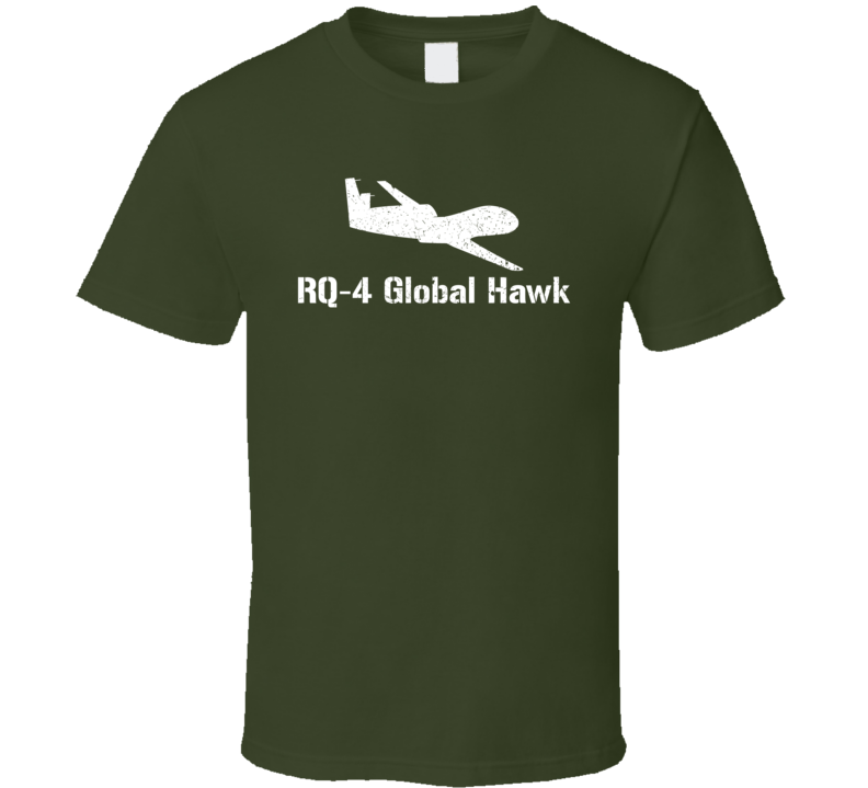 RQ-4 Global Hawk UAV Military T Shirt