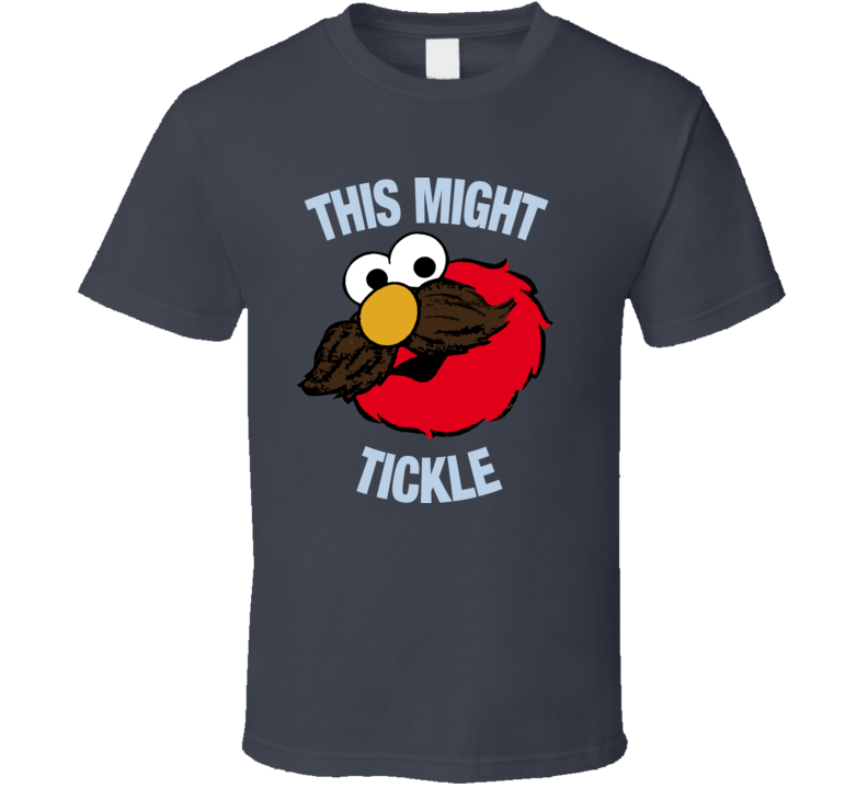This Might Tickle Elmo Funny Viral T Shirt