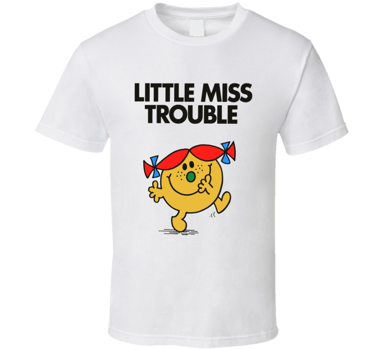 Little Miss Trouble Character From Little Miss Book Series Fan T Shirt