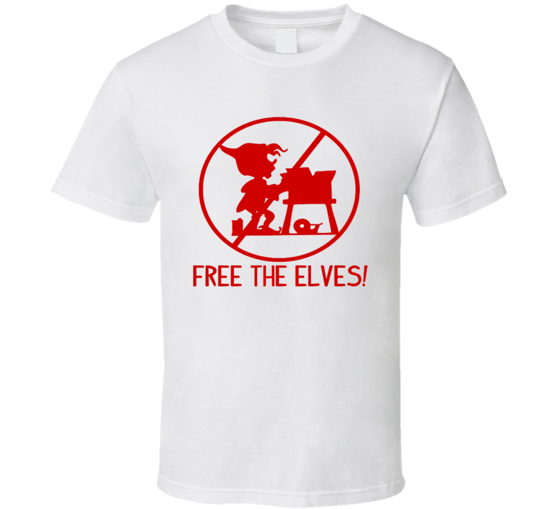 Free The Elves Funny Christmas Shirt
