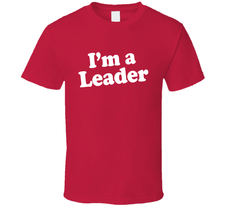 I'm A Leader Dr Pepper Funny T Shirt I'm A Leader Dr Pepper Funny T Shirt
