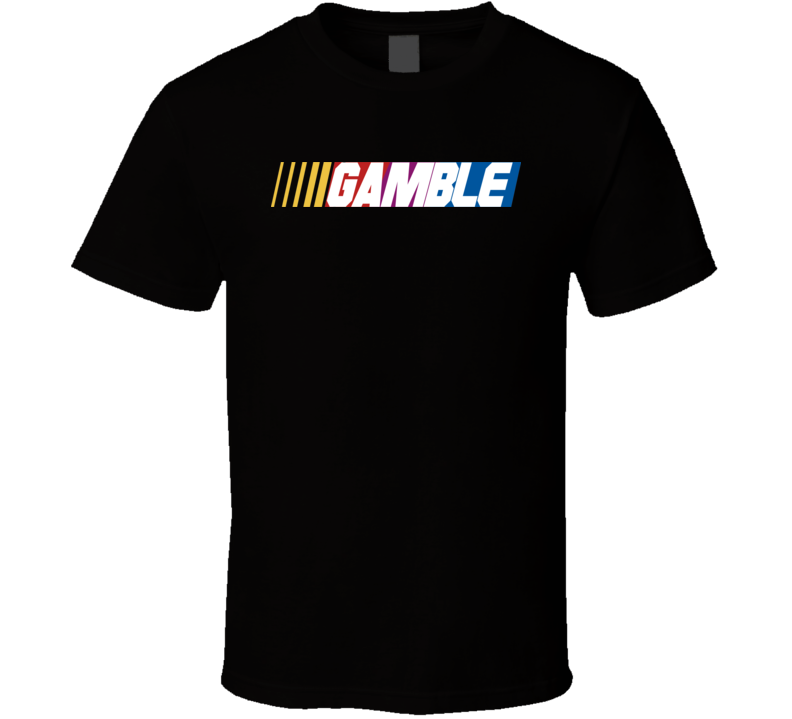 Gamble Nascar Driver Custom Last Name Special T Shirt Gamble Nascar Driver Custom Last Name Special T Shirt