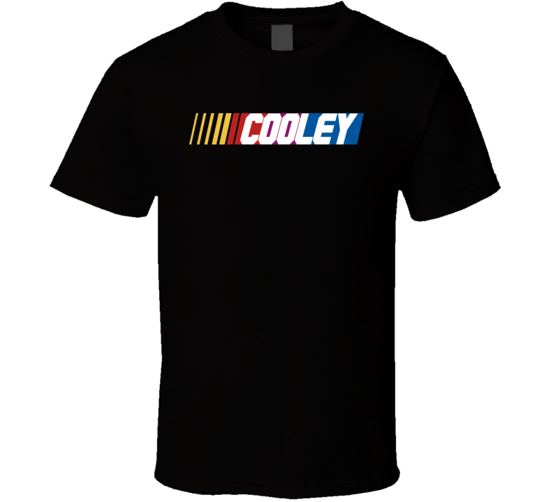 Cooley Nascar Driver Custom Last Name Special T Shirt Cooley Nascar Driver Custom Last Name Special T Shirt