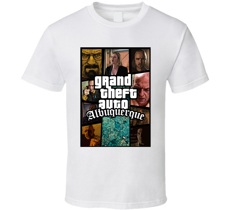 Grand Theft Auto Albuquerque New Mexico GTA Breaking Bad T Shirt Grand Theft Auto Albuquerque New Mexico GTA Breaking Bad T Shirt