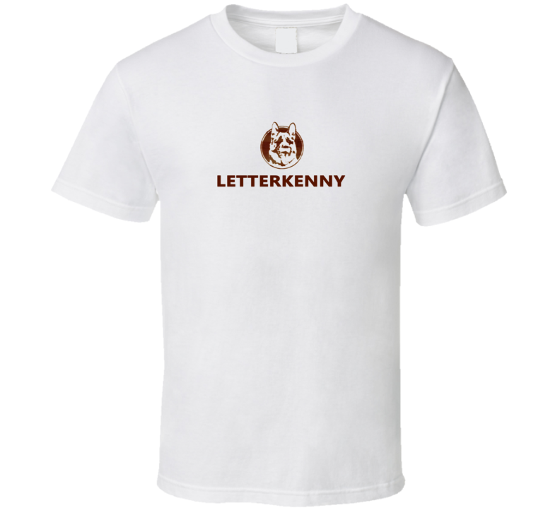 Letterkenny TV Show Intro Funny Canadian Wayne T Shirt Letterkenny TV Show Intro Funny Canadian Wayne T Shirt
