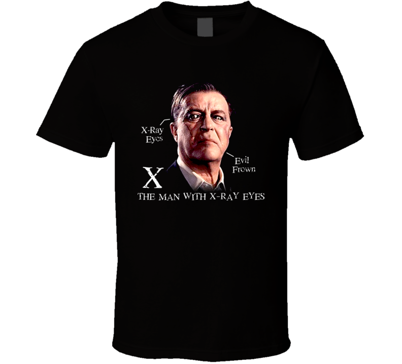 X The Man With X Ray Eyes Movie T Shirt X The Man With X Ray Eyes Movie T Shirt