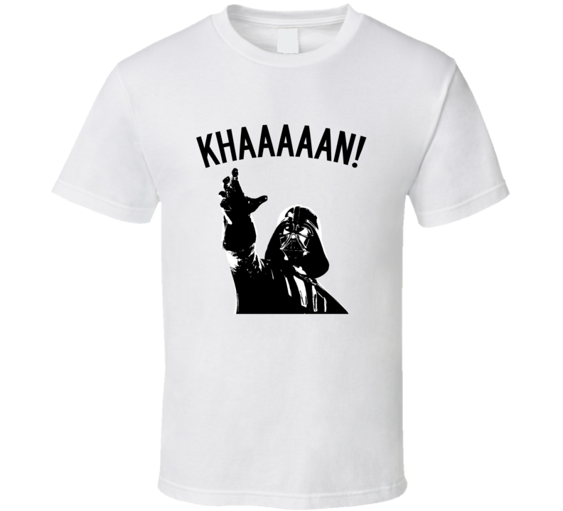 Khaaaan! Darth Vader Inaccurate Movie Portrayals Star Wars Star Trek Funny T Shirt Khaaaan! Darth Vader Inaccurate Movie Portrayals Star Wars Star Trek Funny T Shirt
