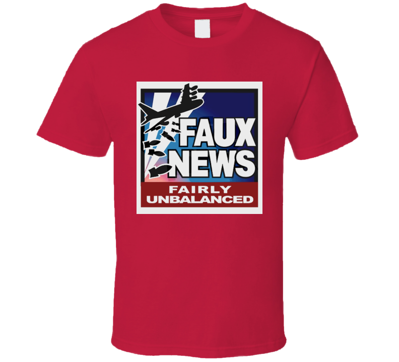 Faux News Fox News Parody Funny T Shirt Faux News Fox News Parody Funny T Shirt