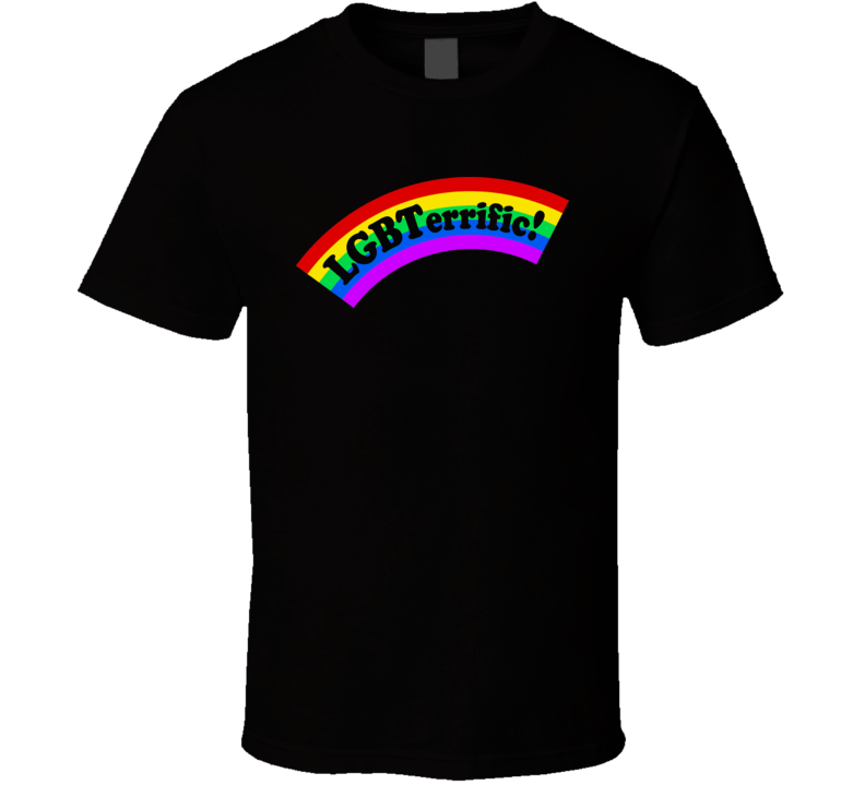 Lgbterrfic T Shirt Lgbterrfic T Shirt
