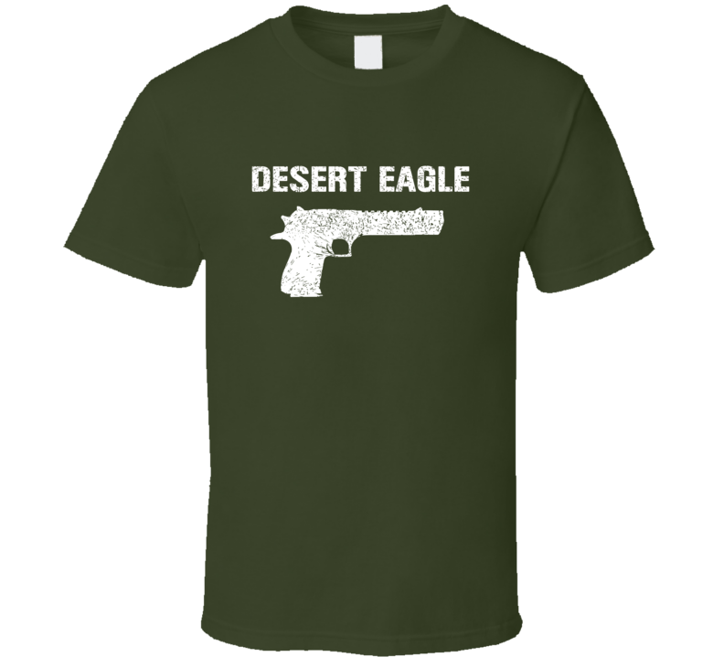 Desert Eagle Pistol Military Distressed T Shirt Desert Eagle Pistol Military Distressed T Shirt