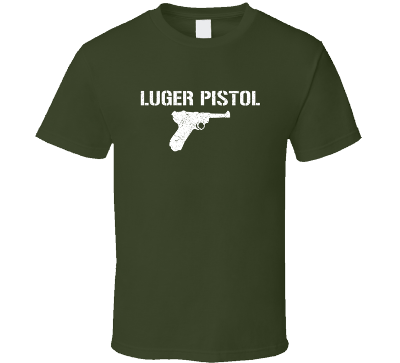 Luger Pistol Pistol Military Distressed T Shirt Luger Pistol Pistol Military Distressed T Shirt