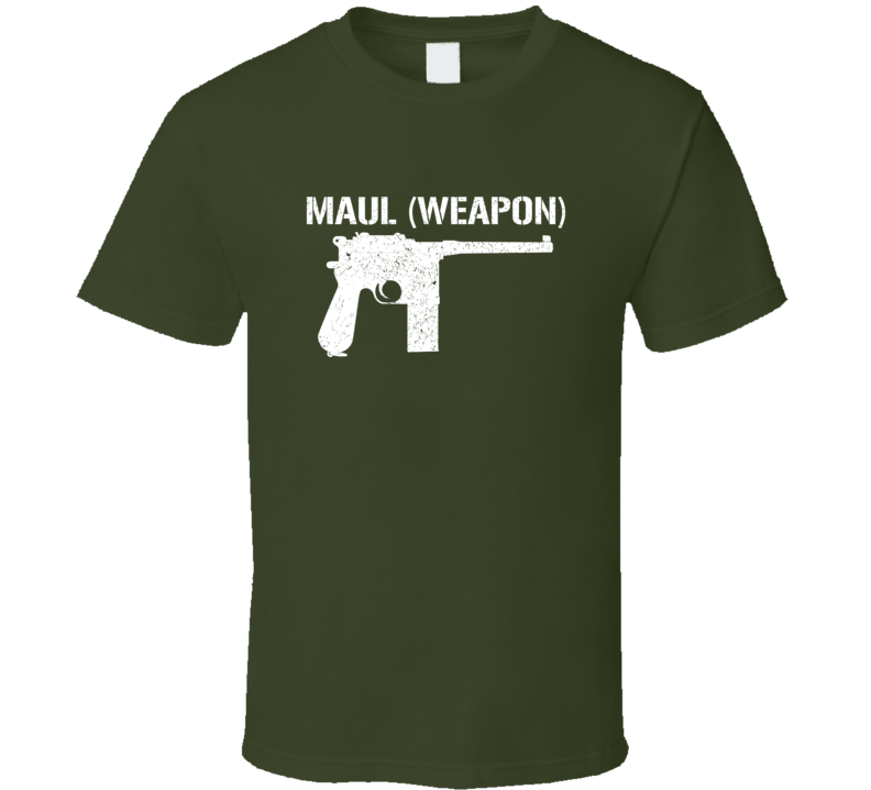 Maul weapon Pistol Military Distressed T Shirt Maul weapon Pistol Military Distressed T Shirt