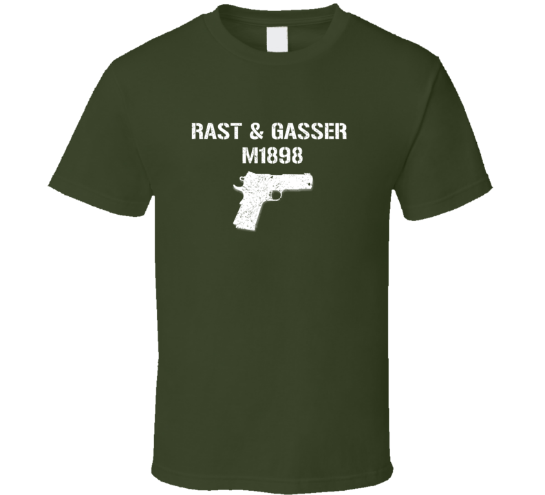 Rast Gasser M1898 Pistol Military Distressed T Shirt Rast Gasser M1898 Pistol Military Distressed T Shirt