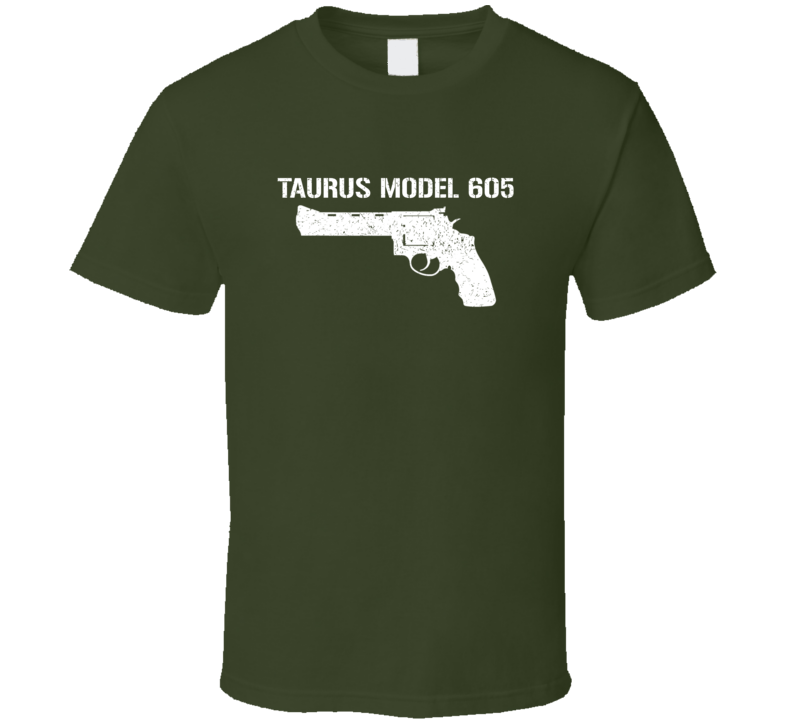 Taurus Model 605 Revolver Military Distressed T Shirt Taurus Model 605 Revolver Military Distressed T Shirt