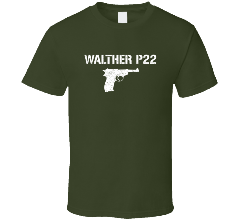 Walther P22 Pistol Military Distressed T Shirt Walther P22 Pistol Military Distressed T Shirt