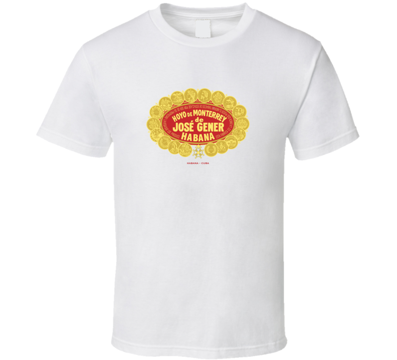 Hoyo De Monterrey Cuban Cigar Company T Shirt Hoyo De Monterrey Cuban Cigar Company T Shirt
