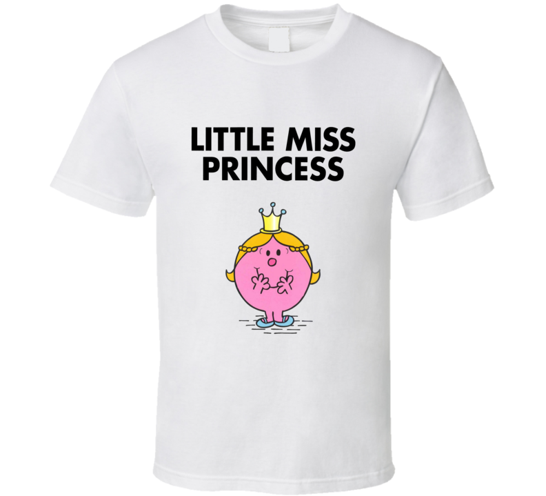 Little Miss Princess Character From Little Miss Book Series Fan T Shirt Little Miss Princess Character From Little Miss Book Series Fan T Shirt
