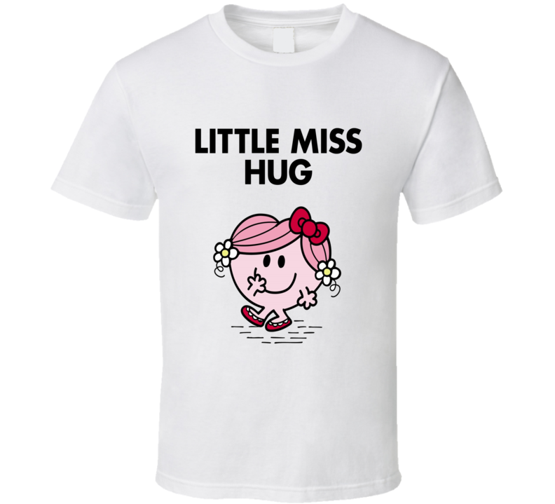 Little Miss Hug Character From Little Miss Book Series Fan T Shirt Little Miss Hug Character From Little Miss Book Series Fan T Shirt