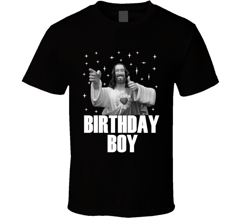 Jesus Birthday Boy Funny Christmas Shirt Jesus Birthday Boy Funny Christmas Shirt