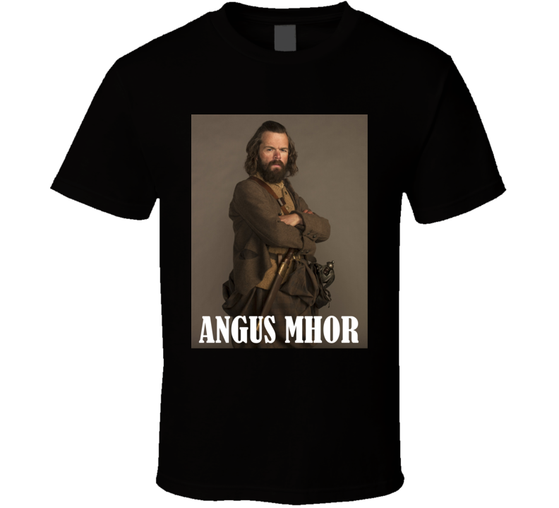 Angus Mhor Character From The TV Show Outlander T Shirt Angus Mhor Character From The TV Show Outlander T Shirt