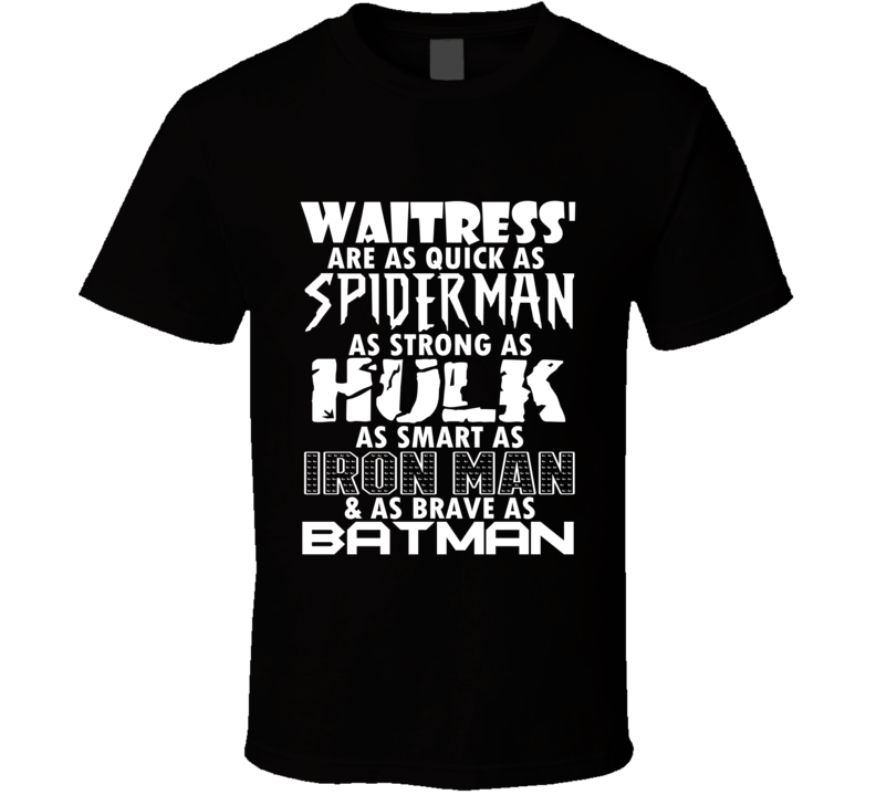 Waitress' Funny Comic Book Superhero T Shirt Waitress' Funny Comic Book Superhero T Shirt