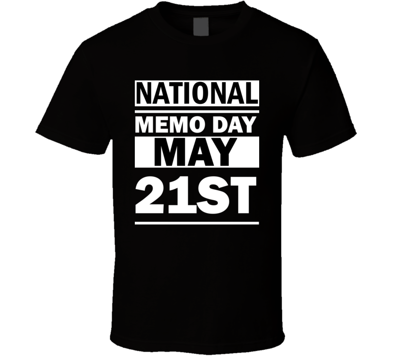 National Memo Day May 21st Calendar Day Shirt National Memo Day May 21st Calendar Day Shirt