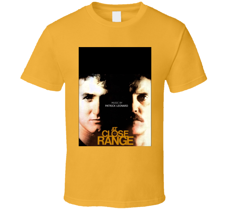At Close Range Classic Movie Poster Cool Vintage Retro Gift T Shirt At Close Range Classic Movie Poster Cool Vintage Retro Gift T Shirt