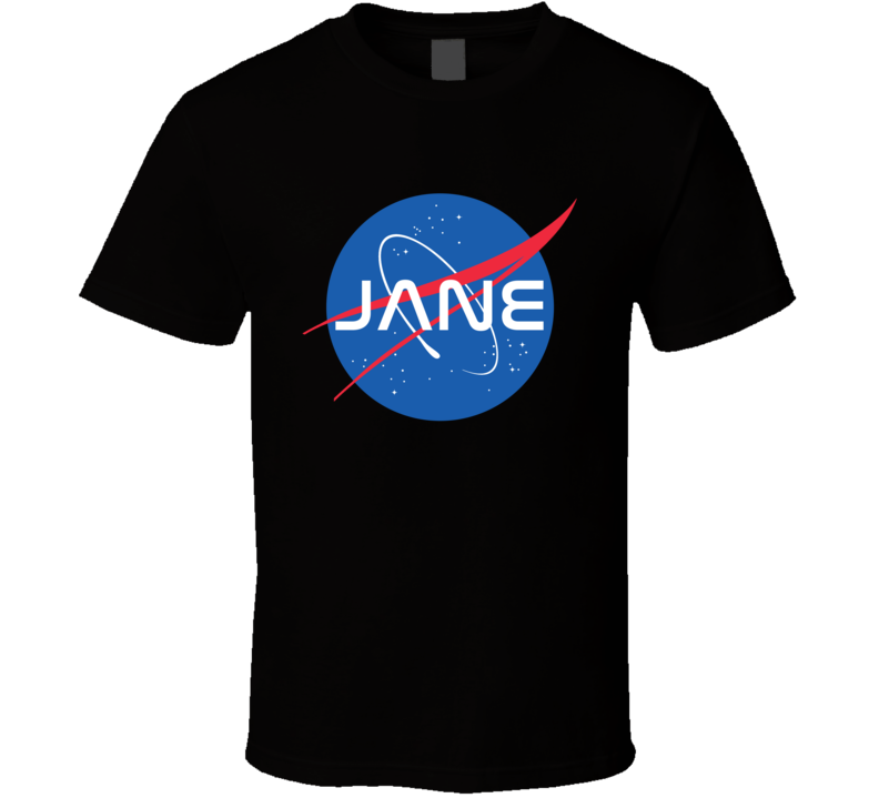 Jane NASA Logo Your Name Space Agency T Shirt Jane NASA Logo Your Name Space Agency T Shirt