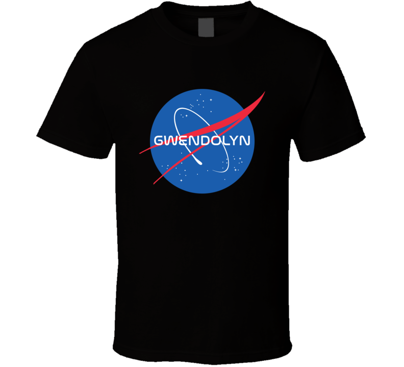 Gwendolyn NASA Logo Your Name Space Agency T Shirt Gwendolyn NASA Logo Your Name Space Agency T Shirt