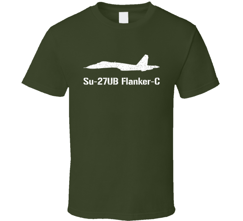 Su-27UB Flanker-C Jet Military T Shirt Su-27UB Flanker-C Jet Military T Shirt