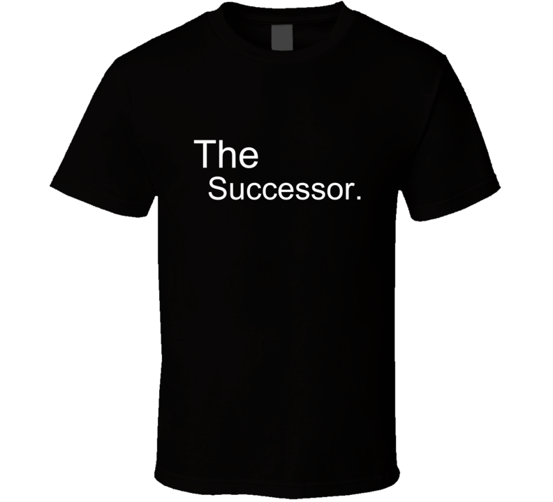 The Successor Original Family Collection T Shirt The Successor Original Family Collection T Shirt