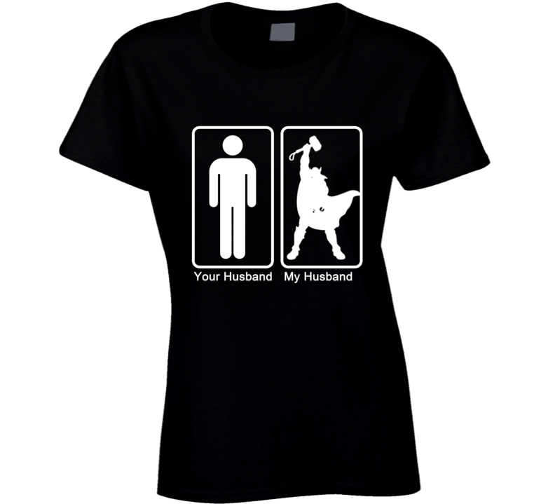 Thor My Husband Your Husband Superhero Funny T Shirt Thor My Husband Your Husband Superhero Funny T Shirt