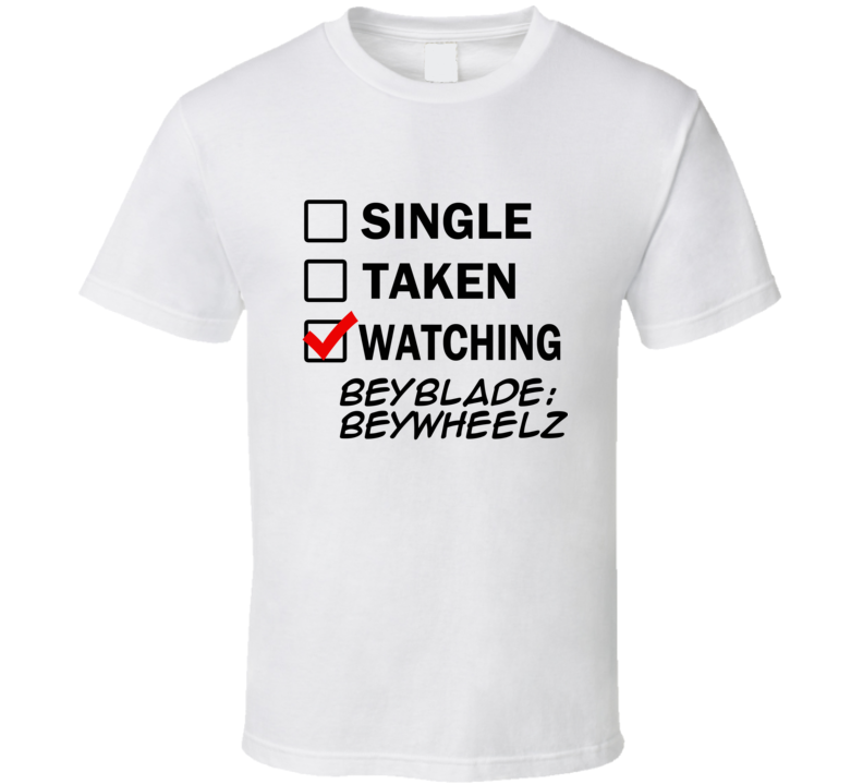 Life Is Short Watch Beyblade: Beywheelz Anime TV T Shirt Life Is Short Watch Beyblade: Beywheelz Anime TV T Shirt