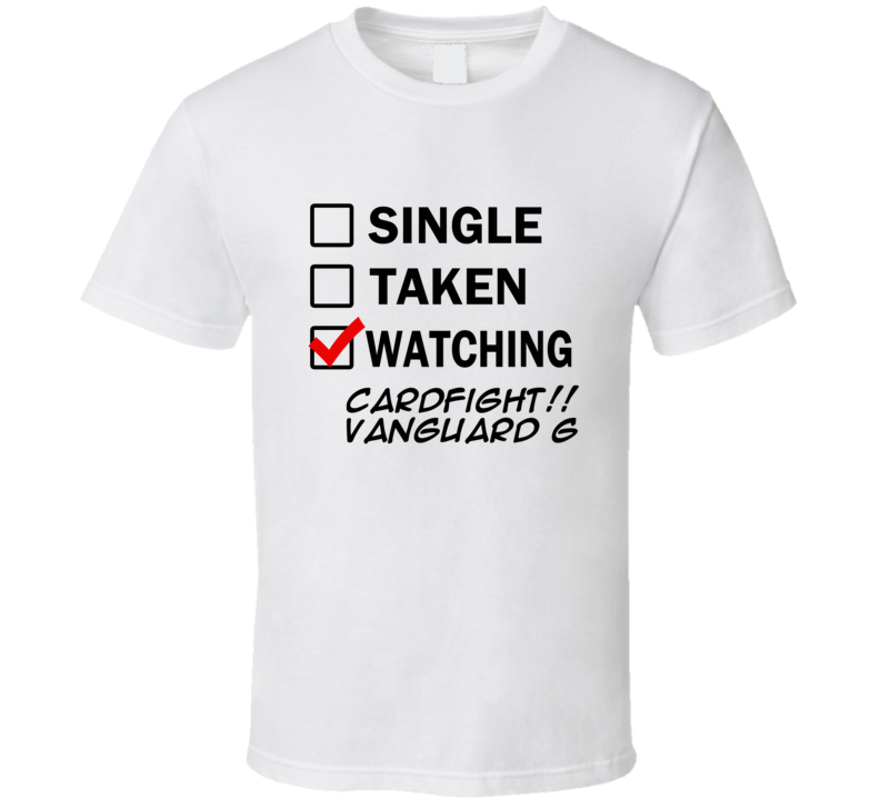 Life Is Short Watch Cardfight!! Vanguard G Anime TV T Shirt