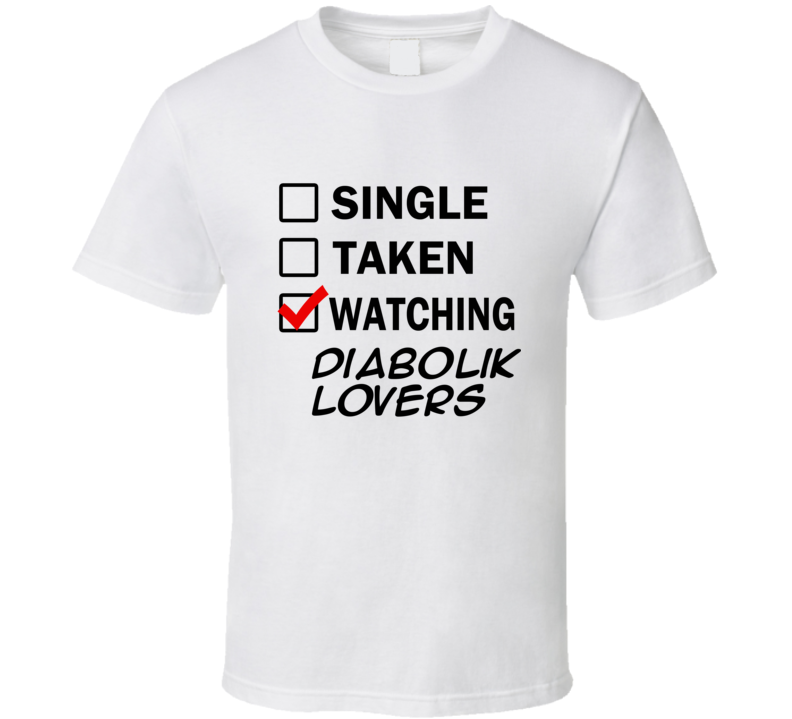 Life Is Short Watch Diabolik Lovers Anime TV T Shirt Life Is Short Watch Diabolik Lovers Anime TV T Shirt