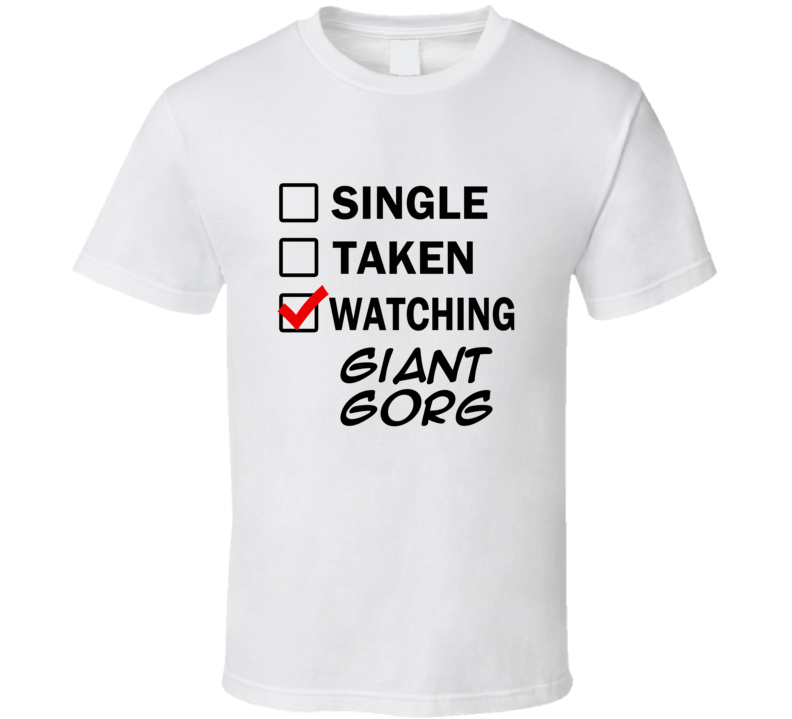 Life Is Short Watch Giant Gorg Anime TV T Shirt Life Is Short Watch Giant Gorg Anime TV T Shirt