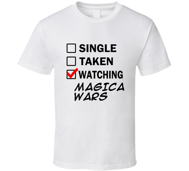 Life Is Short Watch MAGICA WARS Anime TV T Shirt