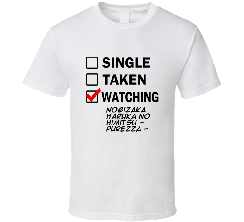 Life Is Short Watch Nogizaka Haruka no Himitsu - Purezza - Anime TV T Shirt