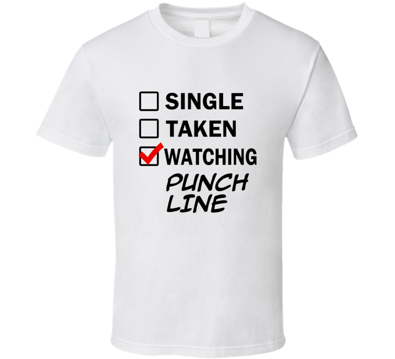 Life Is Short Watch PUNCH LINE Anime TV T Shirt Life Is Short Watch PUNCH LINE Anime TV T Shirt