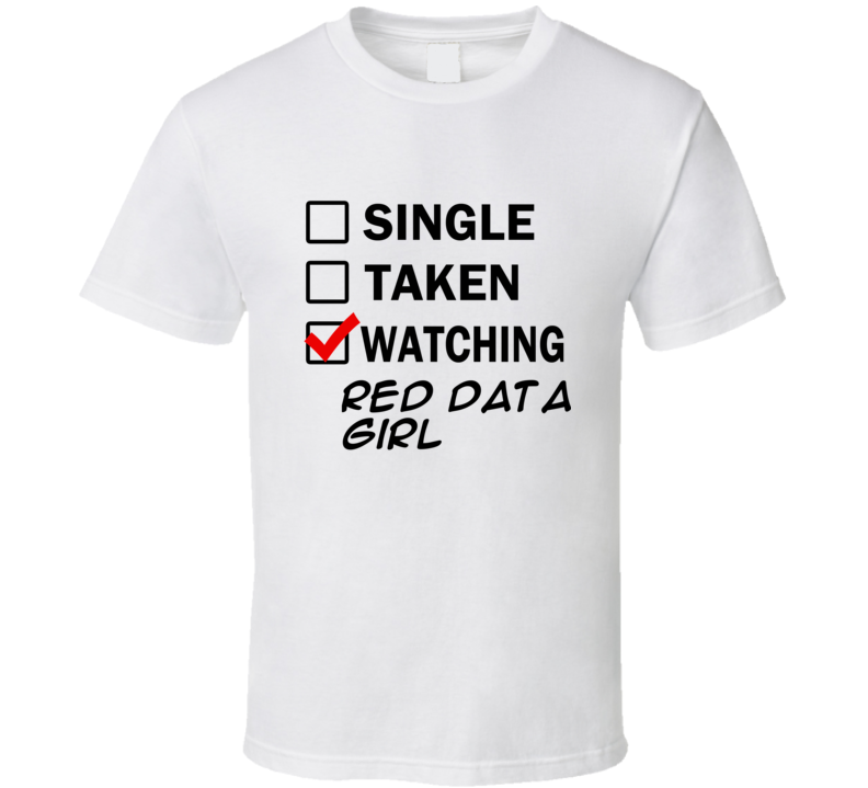 Life Is Short Watch Red Data Girl Anime TV T Shirt Life Is Short Watch Red Data Girl Anime TV T Shirt