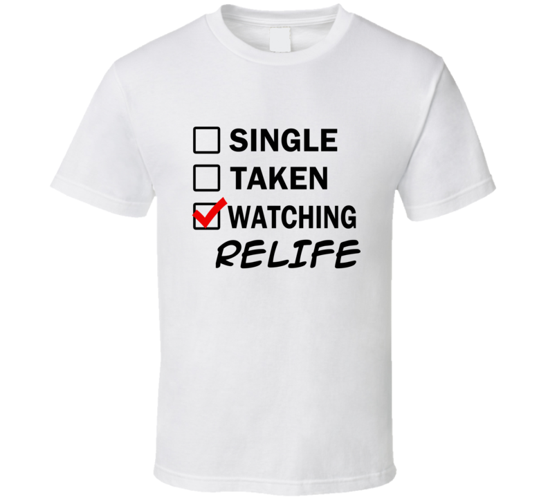 Life Is Short Watch ReLIFE Anime TV T Shirt Life Is Short Watch ReLIFE Anime TV T Shirt