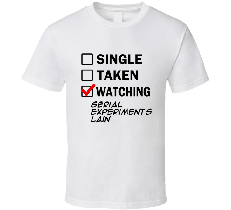 Life Is Short Watch Serial Experiments Lain Anime TV T Shirt Life Is Short Watch Serial Experiments Lain Anime TV T Shirt