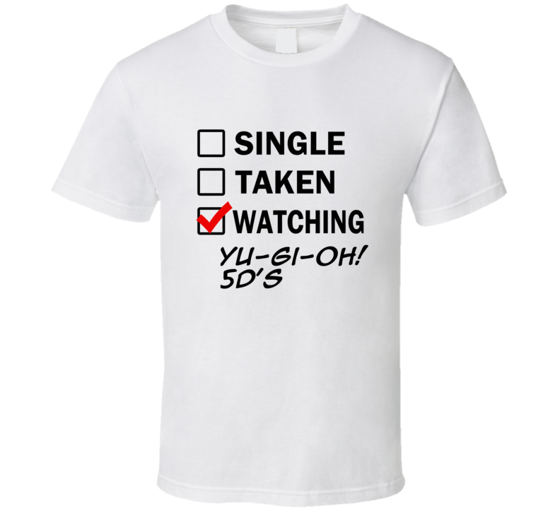 Life Is Short Watch Yu-Gi-Oh! 5D's Anime TV T Shirt Life Is Short Watch Yu-Gi-Oh! 5D's Anime TV T Shirt