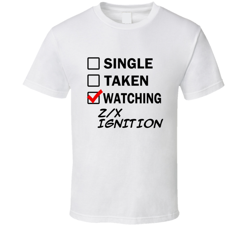 Life Is Short Watch Z/X IGNITION Anime TV T Shirt
