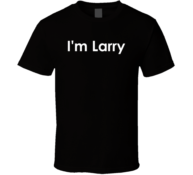 I'm Larry  this is my brother Darryl ... TV Show Quote T Shirt