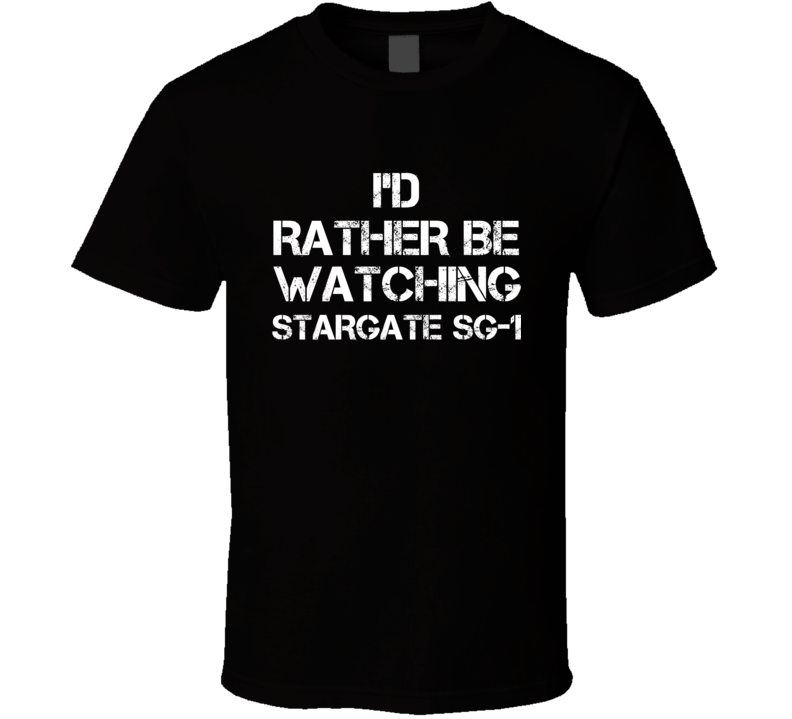 I'd Rather Be Watching Watching TV Show T Shirt I'd Rather Be Watching Watching TV Show T Shirt