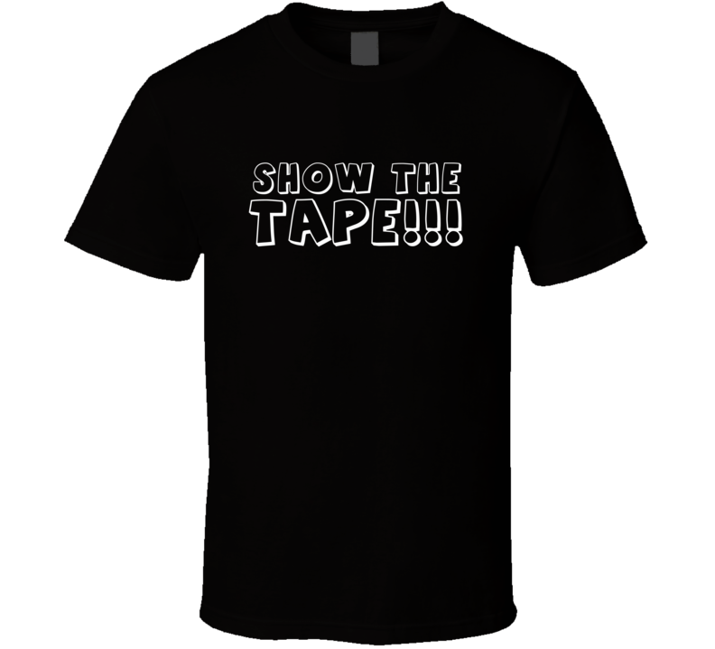 Show The Tape Bachelor In Paradise Demario Jackson Tv Show T Shirt Show The Tape Bachelor In Paradise Demario Jackson Tv Show T Shirt