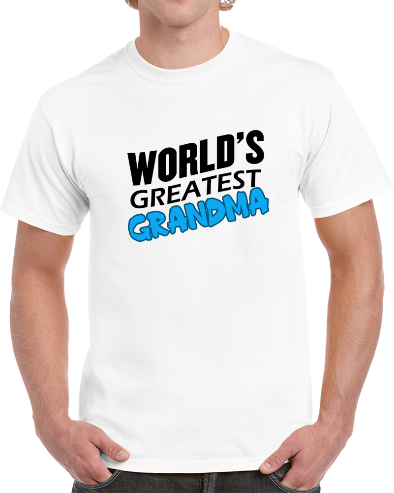 Worlds Greatest Grandma T Shirt