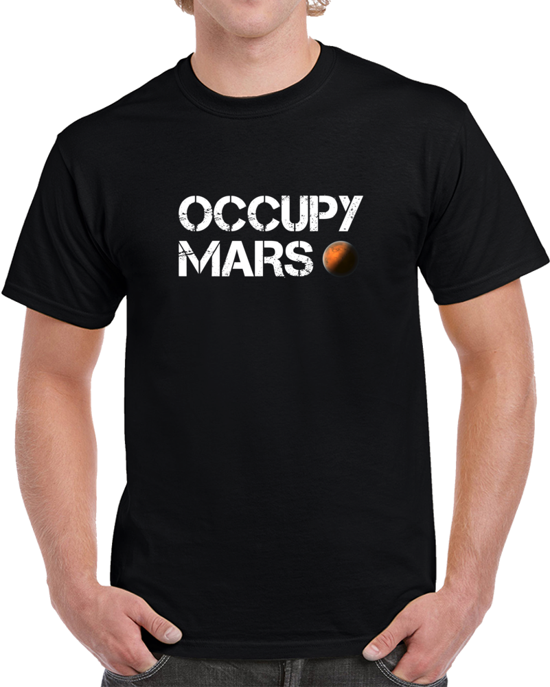 Occupy Mars Space Planet T Shirt