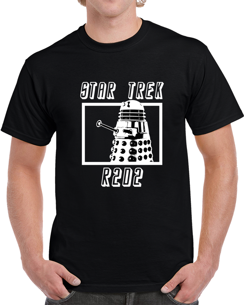 Star Trek R2D2 Dr. Who Dalek So Many Things Wrong With This T Shirt